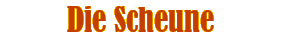 Die Scheune